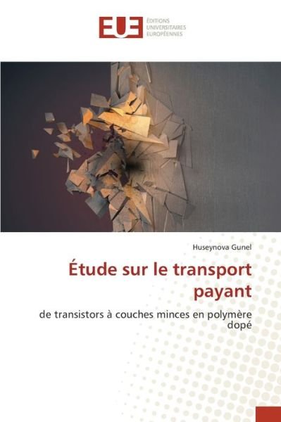 Étude sur le transport payant - Gunel - Kirjat -  - 9786139566822 - torstai 9. huhtikuuta 2020
