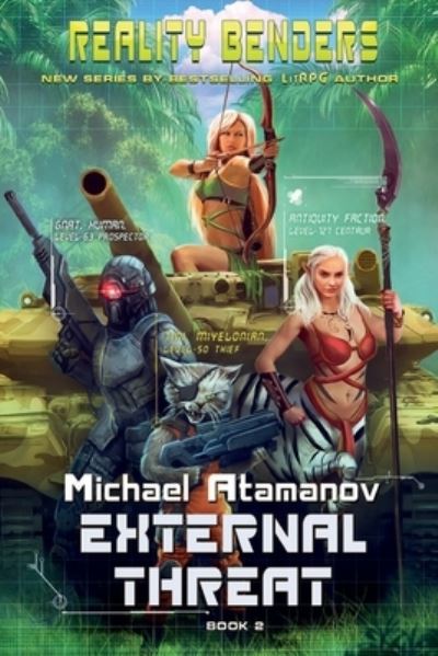 Cover for Michael Atamanov · External Threat (Reality Benders Book #2) (Taschenbuch) (2018)