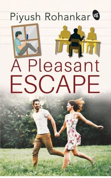 Cover for Piyush Rohankar · A Pleasant Escape (Taschenbuch) (2020)