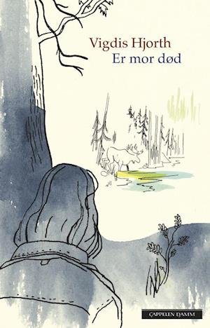 Cover for Vigdis Hjorth · Er mor død (Indbundet Bog) (2020)
