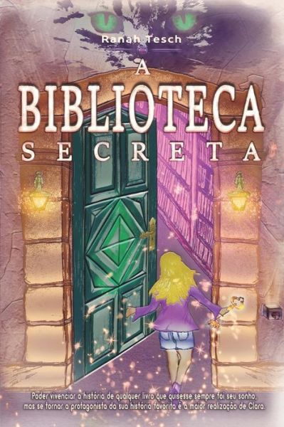 Cover for Ranah Tesch · A Biblioteca Secreta (Paperback Book) (2019)