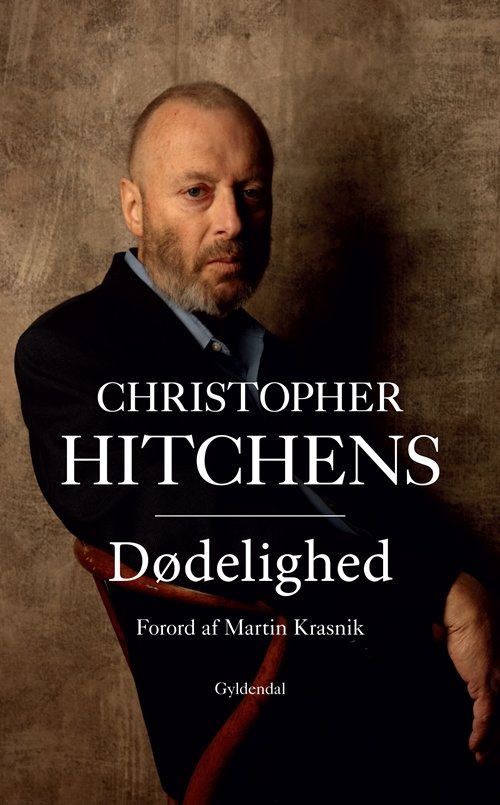 Cover for Christopher Hitchens · Dødelighed (Gebundesens Buch) [1. Ausgabe] (2012)