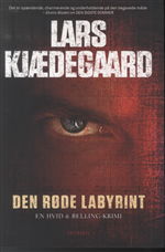 Cover for Lars Kjædegaard · Anita Hvid og Thor Belling: Den røde labyrint (Sewn Spine Book) [1.º edición] (2013)