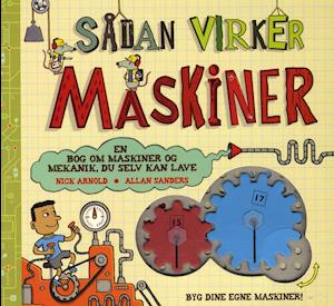 Cover for Nick Arnold · Sådan virker maskiner (Cardboard Book) [1st edition] (2012)