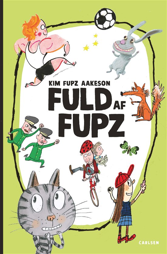 Cover for Kim Fupz Aakeson · Fuld af Fupz (Inbunden Bok) [1:a utgåva] (2018)