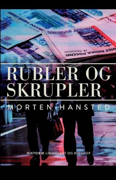Cover for Morten Hansted · Rubler og skrupler (Hæftet bog) [1. udgave] (2021)