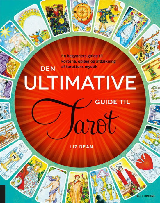 Liz Dean · Den Ultimative guide til Tarot (Indbundet Bog) [1. udgave] (2016)