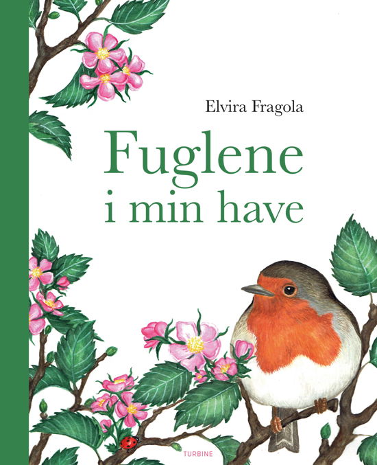 Cover for Elvira Fragola · Fuglene i min have (Hardcover bog) [1. udgave] (2018)