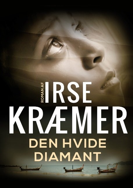 Cover for Irse Kræmer · Den hvide diamant (Paperback Book) [1er édition] (2019)