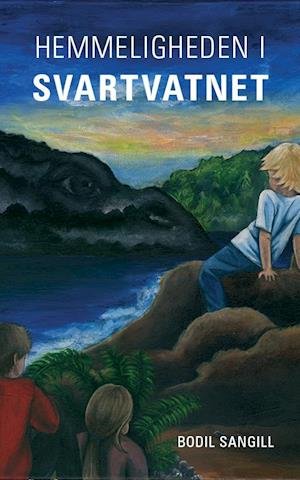 Cover for Bodil Sangill · Hemmeligheden i Svartvatnet (Buch) (2001)