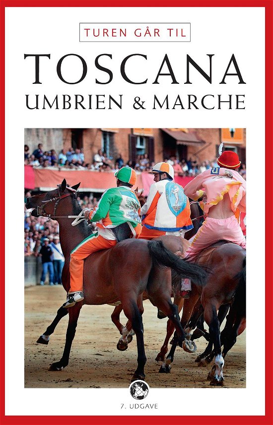 Cover for Preben Hansen · Politikens Turen går til¤Politikens rejsebøger: Turen går til Toscana, Umbrien &amp; Marche (Hæftet bog) [7. udgave] (2012)