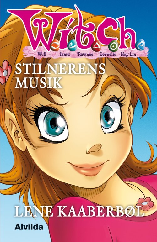 Cover for Lene Kaaberbøl · W.I.T.C.H.: W.I.T.C.H. - Stilnerens musik (Paperback Book) [5th edition] (2018)