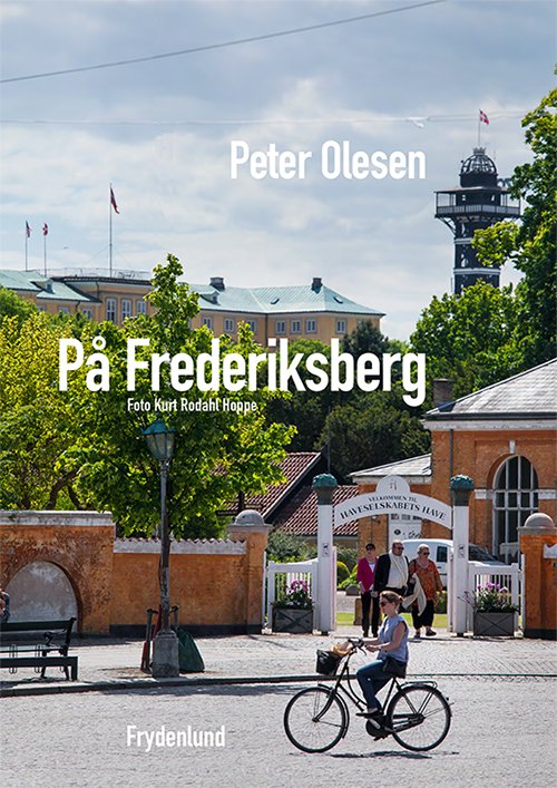 Cover for Peter Olesen · På Frederiksberg (Innbunden bok) [1. utgave] (2015)