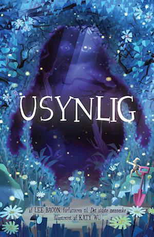 Cover for Lee Bacon · Usynlig (Sewn Spine Book) [1th edição] (2022)