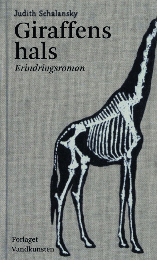 Cover for Judith Schalansky · Giraffens hals (Bound Book) [1st edition] [Indbundet] (2012)