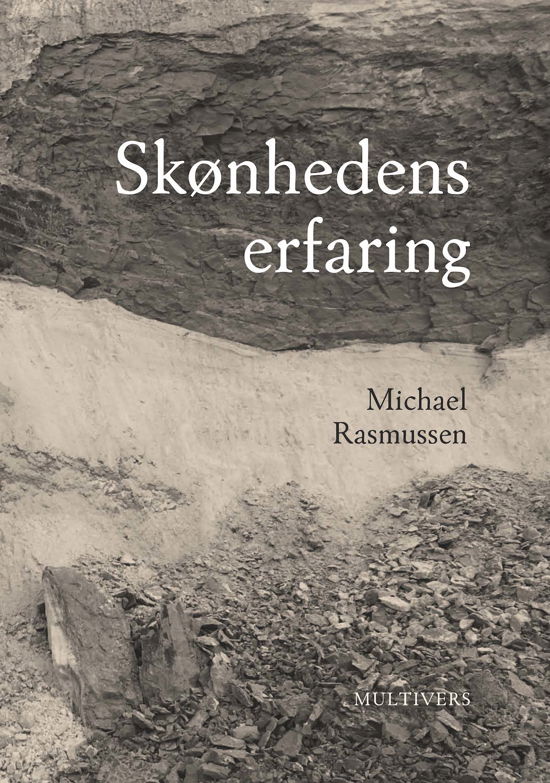 Skønhedens erfaring - Michael Rasmussen - Books - Multivers - 9788779175822 - February 15, 2024