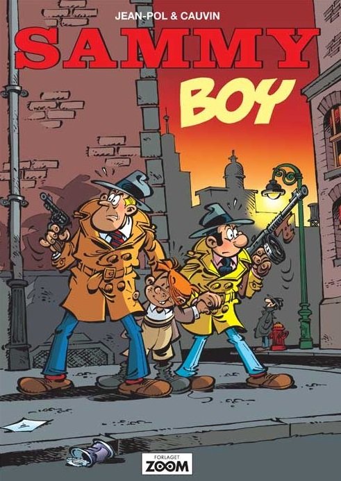 Cover for Jean-pol og Raoul Cauvin · Sammy: Boy (Heftet bok) (2015)