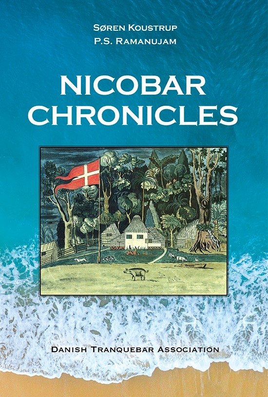 Cover for Søren Koustrup og P.S. Ramanujam · Nicobar Chronicles (Sewn Spine Book) [1st edition] (2022)