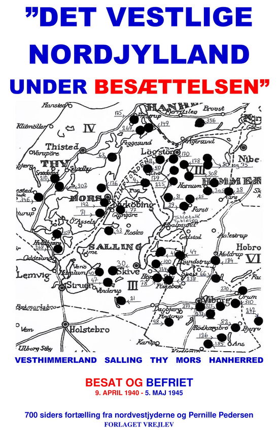 Cover for Pernille Pedersen · Det vestlige Nordjylland under besættelsen (Gebundesens Buch) [1. Ausgabe] (2021)