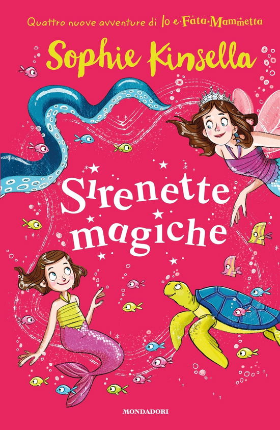 Cover for Sophie Kinsella · Sirenette Magiche. Io E Fata Mammetta #04 (Book)