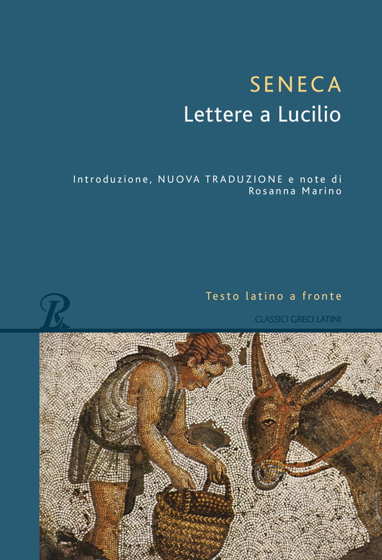 Cover for Lucio Anneo Seneca · Lettere A Lucilio. Testo Latino Fronte (Bok)