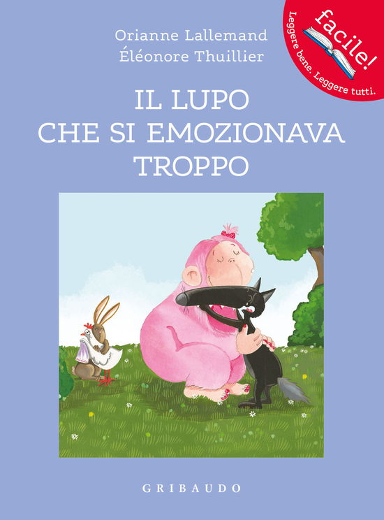 Cover for Orianne Lallemand · Amico Lupo: Il lupo che si emozionava troppo (Paperback Book) (2021)