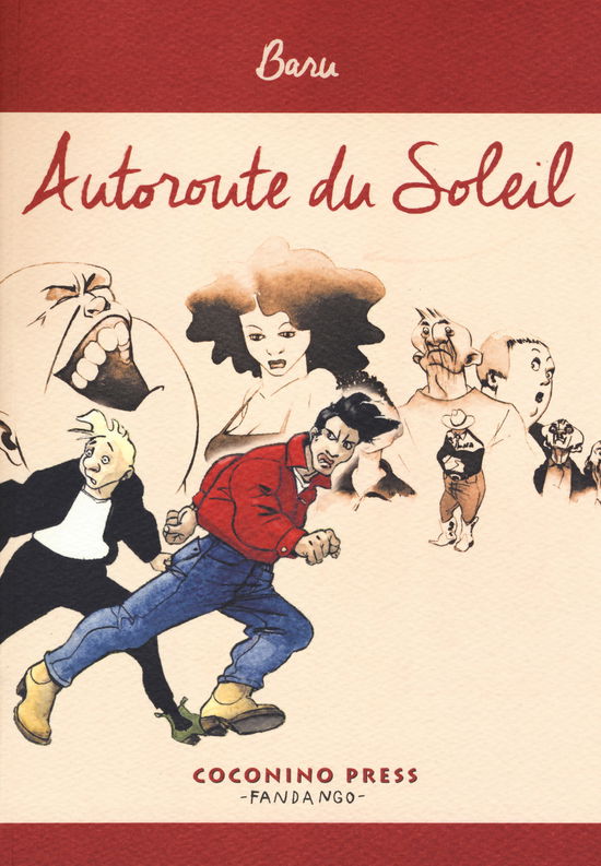 Cover for Baru · Autoroute Du Soleil (Book)