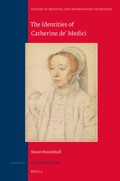 Cover for Susan Broomhall · The Identities of Catherine de' Medici (Hardcover Book) (2021)