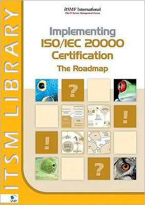 Cover for Jan Van Bon · Implementing ISO / IEC 20000 Certification: The Roadmap (Paperback Book) (2008)