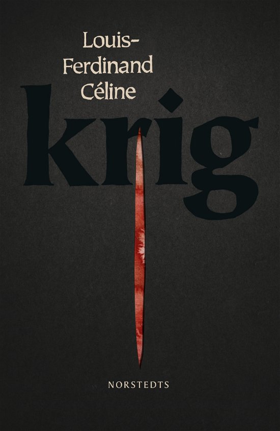 Cover for Louis-Ferdinand Céline · Krig (Bound Book) (2024)