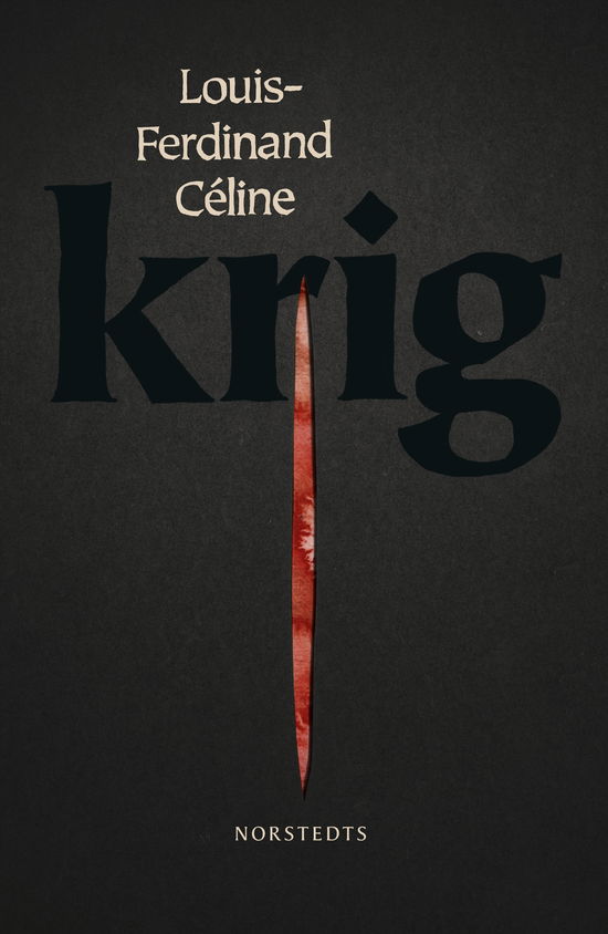 Cover for Louis-Ferdinand Céline · Krig (Innbunden bok) (2024)