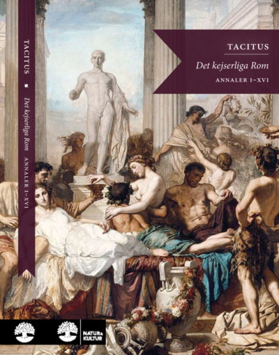 Cover for Cornelius Tacitus · Det kejserliga Rom : annaler I-VI, XI-XVI (Book) (2019)