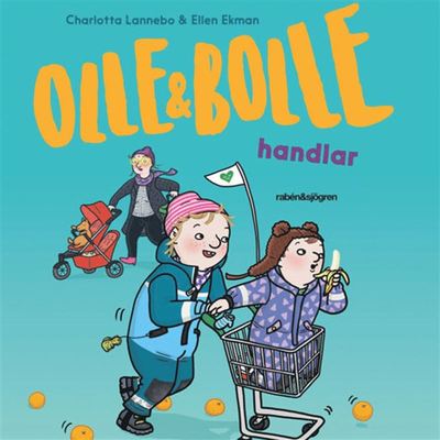 Cover for Charlotta Lannebo · Olle och Bolle: Olle och Bolle handlar (Książka audio (MP3)) (2019)