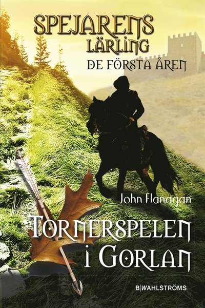 Cover for John Flanagan · Spejarens lärling - de första åren: Tornerspelen i Gorlan (ePUB) (2015)