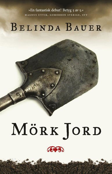 Exmoor-trilogin: Mörk jord - Belinda Bauer - Livros - Modernista - 9789174999822 - 7 de outubro de 2014