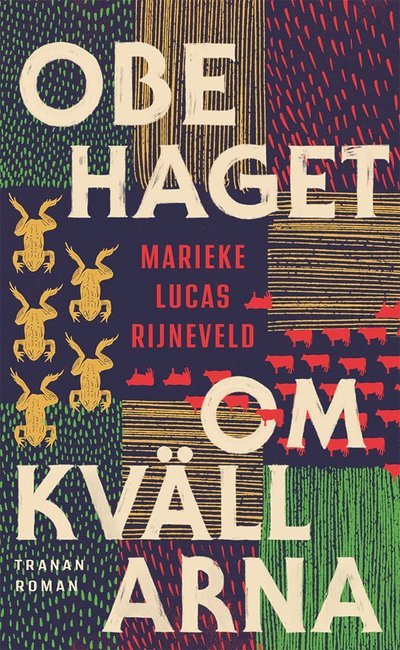 Cover for Marieke Lucas Rijneveld · Obehaget om kvällarna (Paperback Book) (2022)
