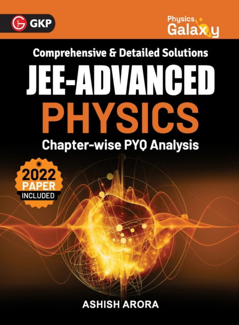 Cover for Ashish Arora · Physics Galaxy 2023 : Jee Advanced - Physics - Chapter Wise Pyq Analysis (Paperback Book) (2022)