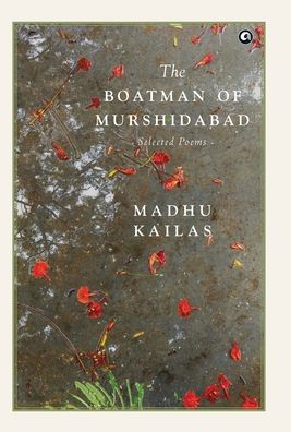 Cover for Madhu Kailas · The Boatman of Murshidabad (Hardcover Book) (2021)