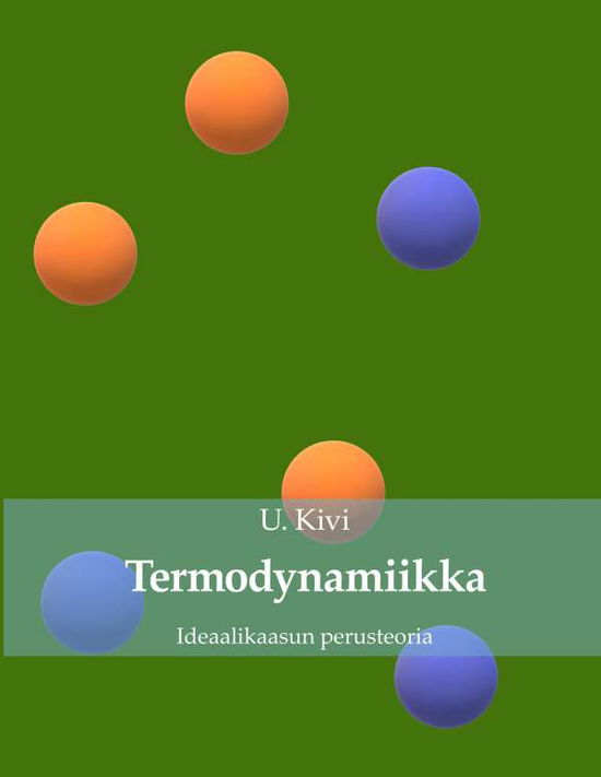 Cover for Kivi · Termodynamiikka (Bok)