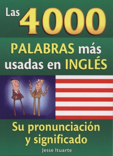 Cover for Jesse Ituarte · 4000 Palabras Mas Usadas en Ingles (Pocketbok) [Spanish edition] (2008)