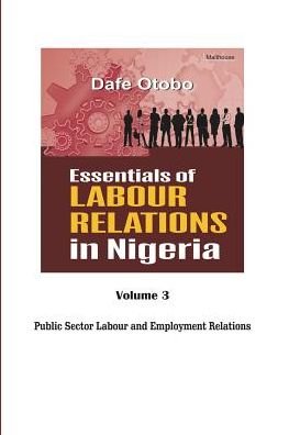Cover for Dafe Otobo · Essentials of Labour Relations in Nigeria (Paperback Bog) (2016)