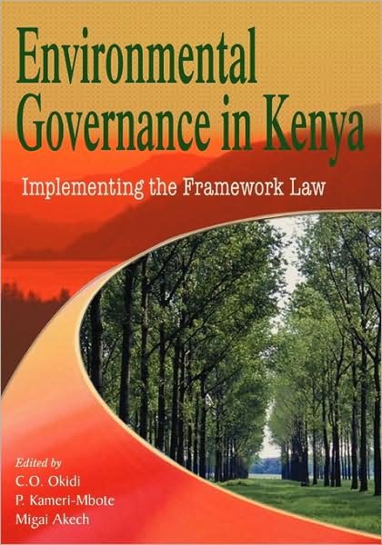 Cover for Migai Akech · Environmental Governance in Kenya. Implementing the Framework Law (Taschenbuch) (2008)