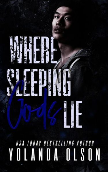 Cover for Yolanda Olson · Where Sleeping Gods Lie (Paperback Book) (2020)