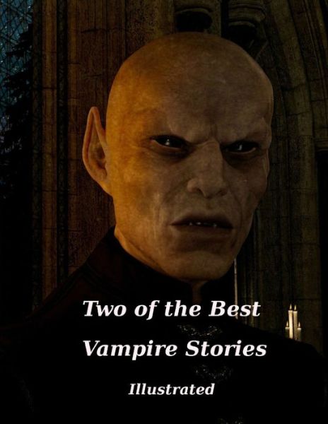 Cover for Alex King · Two of the Best Vampire Stories Illustrated (Taschenbuch) (2020)