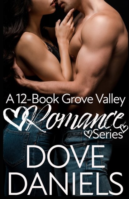 Cover for Dove Daniels · A 12-Book Grove Valley Romance Series - Grove Valley (Taschenbuch) (2021)
