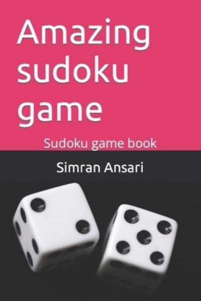 Cover for Simran Ansari · Amazing sudoku game: Sudoku game book (Paperback Book) (2022)