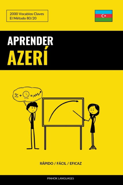 Cover for Pinhok Languages · Aprender Azeri - Rapido / Facil / Eficaz: 2000 Vocablos Claves (Pocketbok) (2022)