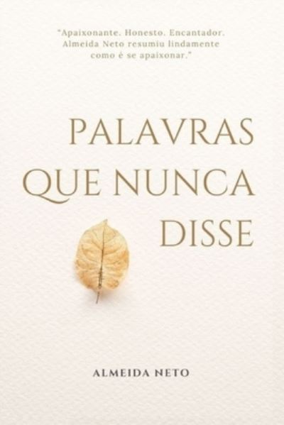 Cover for Almeida Neto · Palavras Que Nunca Disse (Paperback Book) (2022)