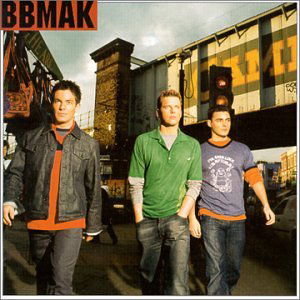 Sooner or Later - Bbmak - Music - HOLLYWOOD - 9991203078822 - October 2, 2006