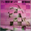 Best of - Art of Noise - Musikk - Rhino / WEA - 0010467410823 - 14. januar 1997